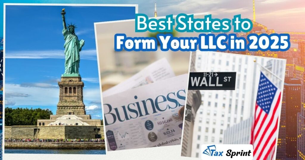 Best States to Form Your LLC in 2025